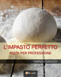 Icon image L'impasto perfetto: Pizza per professione