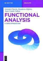 Icon image Functional Analysis: A Terse Introduction