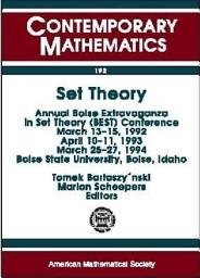 Icon image Set Theory: Annual Boise Extravaganza in Set Theory (BEST) Conference, March 13-15, 1992, April 10-11, 1993, March 25-27, 1994, Boise State University, Boise, Idaho