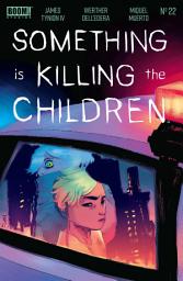 Icon image Something is Killing the Children