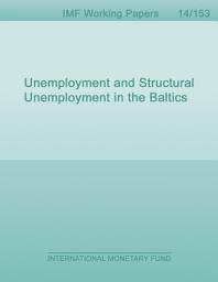 Icon image Unemployment and Structural Unemployment in the Baltics