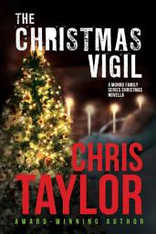 Icon image THE CHRISTMAS VIGIL - Book Six (a) of the Munro Family Series: A Munro Family Series Novella