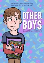 Icon image Other Boys: A Graphic Memoir