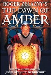 Icon image Roger Zelazny's The Dawn of Amber