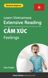 Icon image Vietnamese Extensive Reading: FEELINGS: Level 1