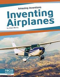 Icon image Inventing Airplanes