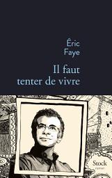 Icon image Il faut tenter de vivre