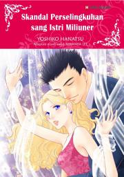 Icon image Skandal Perselingkuhan sang Istri Miliuner: Harlequin Comics