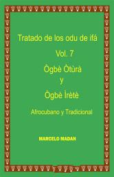 Icon image LOS ODU DE IFA VOL.7 OGBE OTURA y OGBE IRETE