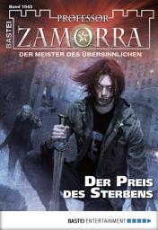 Icon image Professor Zamorra 1043: Der Preis des Sterbens