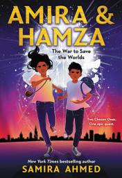 Icon image Amira & Hamza: The War to Save the Worlds