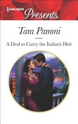 Icon image A Deal to Carry the Italian's Heir