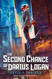 Icon image The Second Chance of Darius Logan