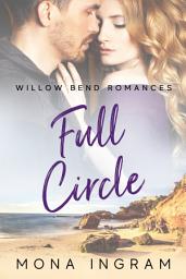 Icon image Full Circle (FREE Romance Series Starter)