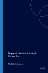 Icon image Linguistic Identities through Translation
