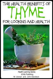 Icon image Health Benefits of Thyme For Cooking and Health