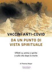 Icon image Vaccini Anti-Covid da un Punto di Vista Spirituale