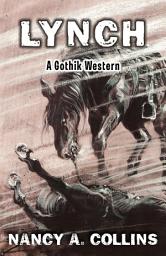 Icon image Lynch: A Gothik Western