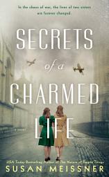 Icon image Secrets of a Charmed Life