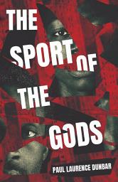 Icon image The Sport of the Gods