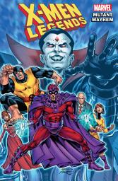Icon image X-Men Legends (2021): Mutant Mayhem