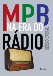 Icon image MPB na era do rádio