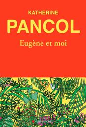 Icon image Eugène et moi