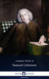 Icon image Delphi Complete Works of Samuel Johnson (Illustrated)
