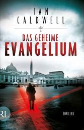 Icon image Das geheime Evangelium: Thriller, Ausgabe 3