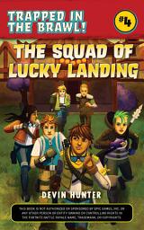 Icon image The Squad of Lucky Landing