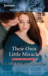 Icon image Their Own Little Miracle