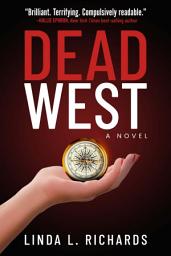 Icon image Dead West: A Novel