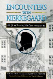 Icon image Encounters with Kierkegaard: A Life as Seen by His Contemporaries