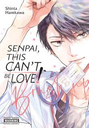 Icon image Senpai, This Can’t Be Love!
