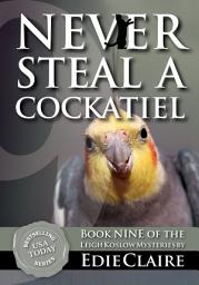 Icon image Never Steal a Cockatiel