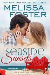 Icon image Seaside Sunsets (Seaside Summers #3) Love in Bloom Contemporary Romance