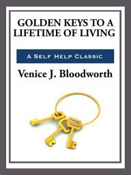 Icon image Golden Keys to a Lifetime of Living