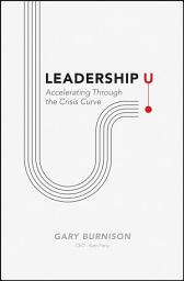 Icon image Leadership U: Accelerating Through the Crisis Curve