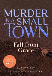 Icon image Fall from Grace: Murder in a Small Town
