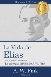 Icon image La Vida de Elias
