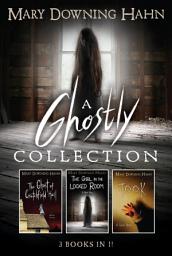 Icon image A Mary Downing Hahn Ghostly Collection: 3 Books in 1