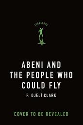 Icon image Abeni and the People Who Could Fly