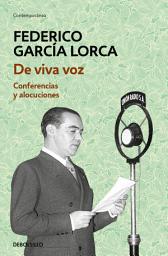 Icon image De viva voz: Conferencias y alocuciones
