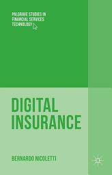 Icon image Digital Insurance: Business Innovation in the Post-Crisis Era