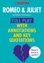 Icon image Romeo & Juliet: Full Play with Annotations and Key Quotations - eBook
