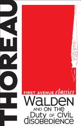 Icon image Walden, and On the Duty of Civil Disobedience