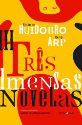 Icon image Três imensas novelas