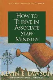 Icon image How to Thrive in Associate Staff Ministry