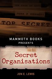 Icon image Mammoth Books presents Secret Organisations