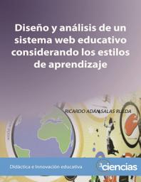 Icon image DISEÑO Y ANÁLISIS DE UN SISTEMA WEB EDUCATIVO CONSIDERANDO LOS ESTILOS DE APRENDIZAJE